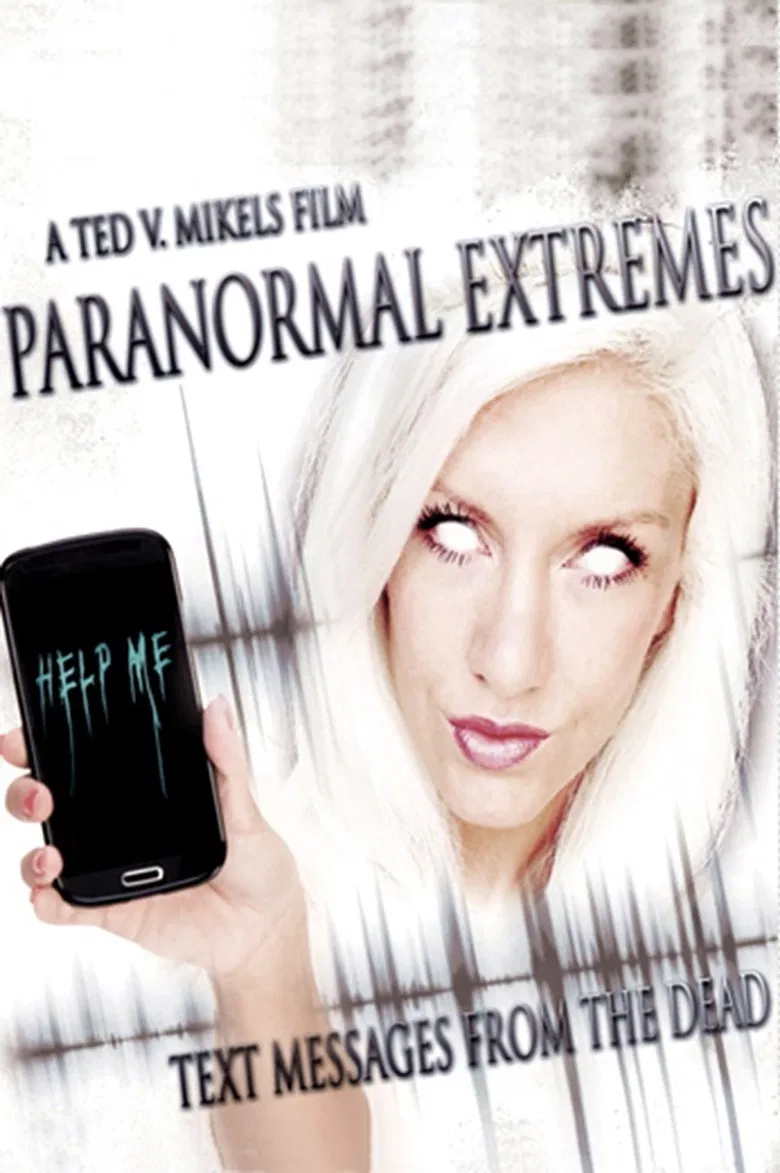 Paranormal Extremes: Text Messages from the Dead poster background