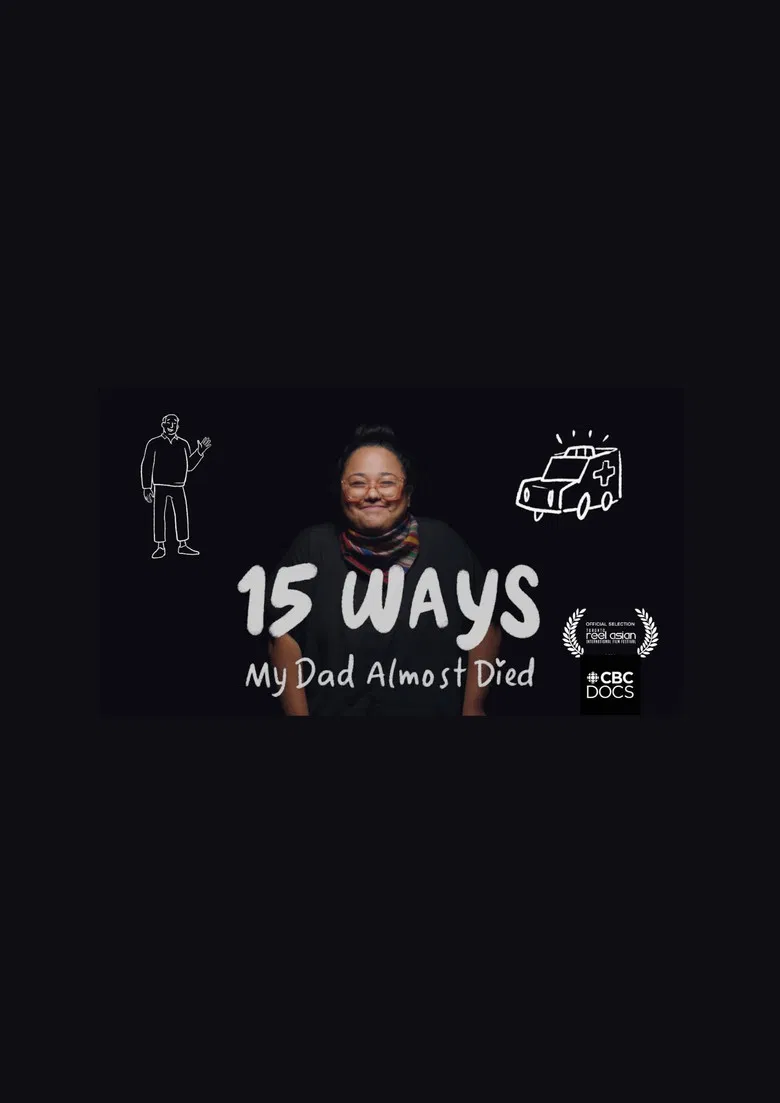 15 Ways My Dad Almost Died poster background