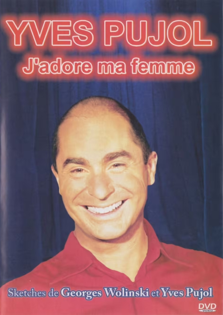 Yves Pujol - J'adore ma femme poster background