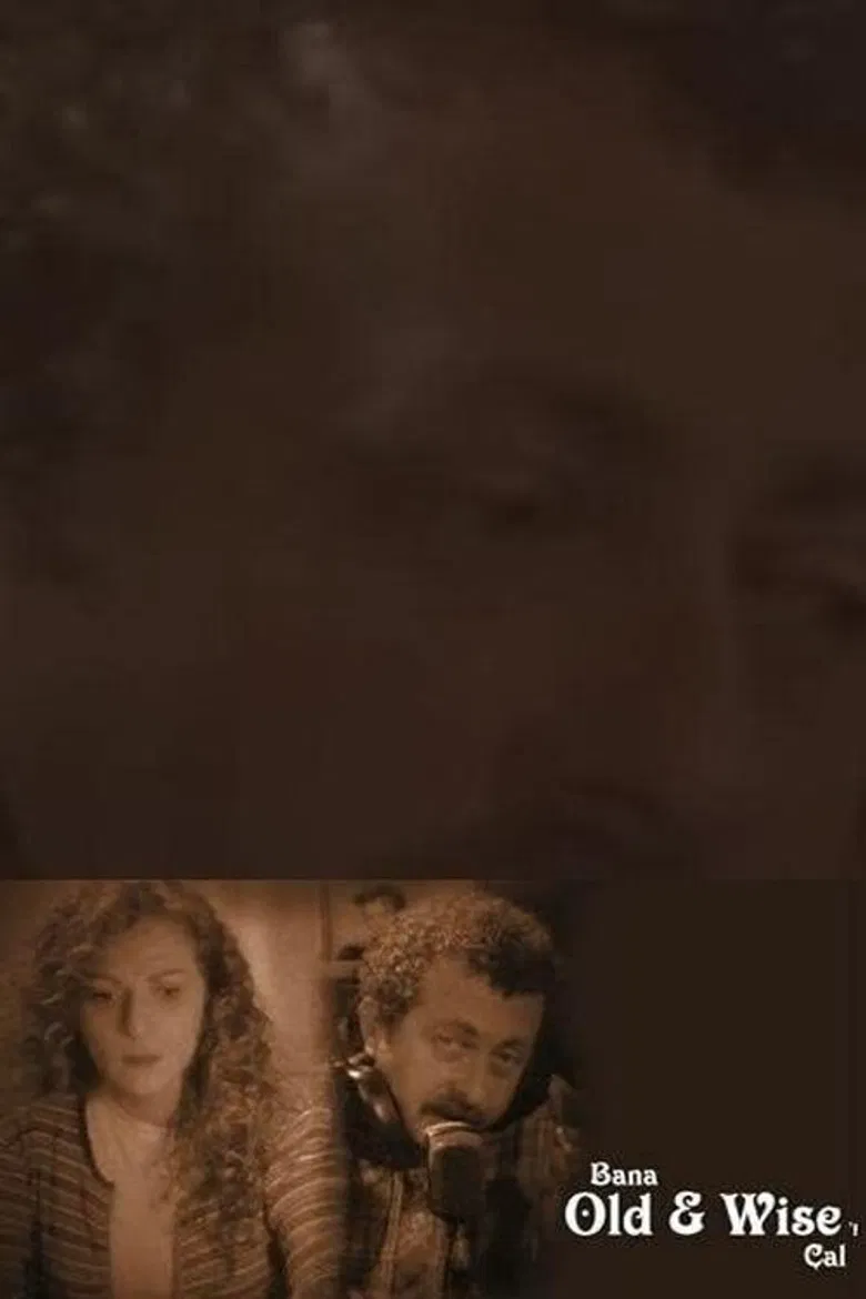 Bana Old and Wise'ı Çal poster background