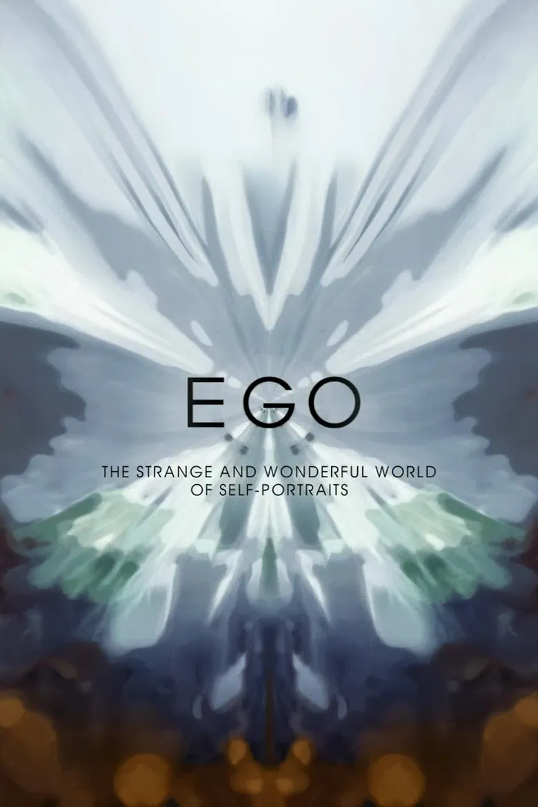 Ego: The Strange and Wonderful World of Self-Portraits poster background
