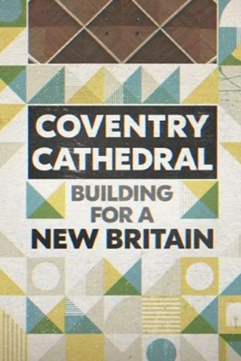 Coventry Cathedral: Building for a New Britain poster background