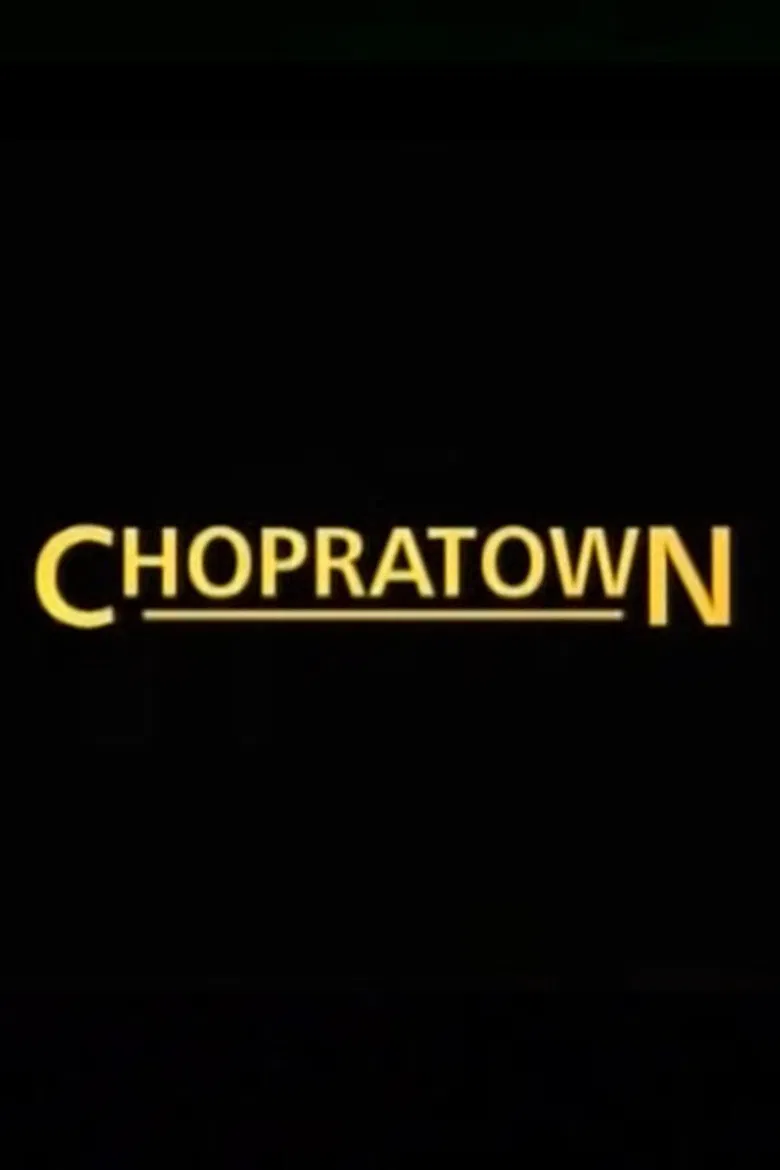 Chopratown poster background