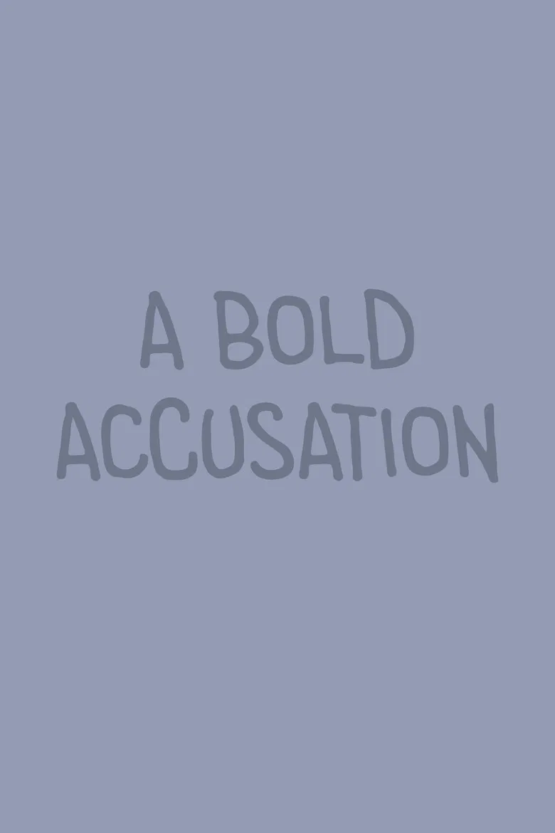 A Bold Accusation poster background