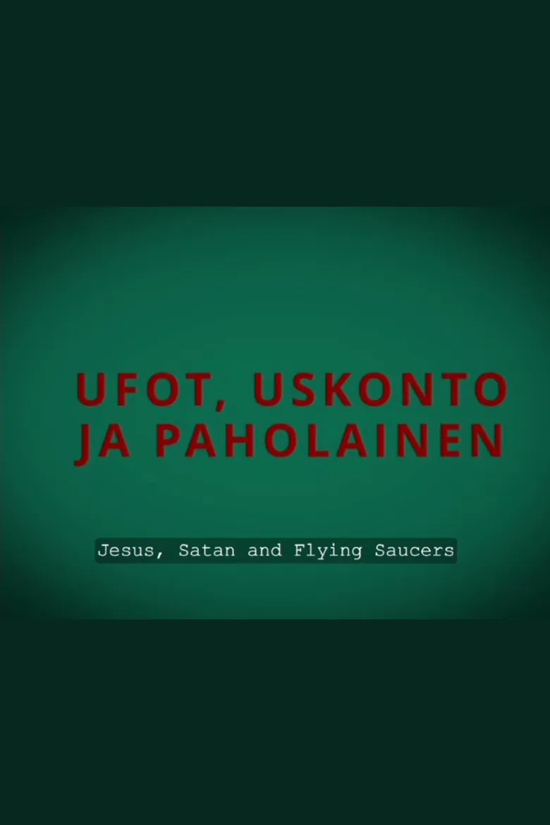 Jesus, Satan and Flying Saucers poster background