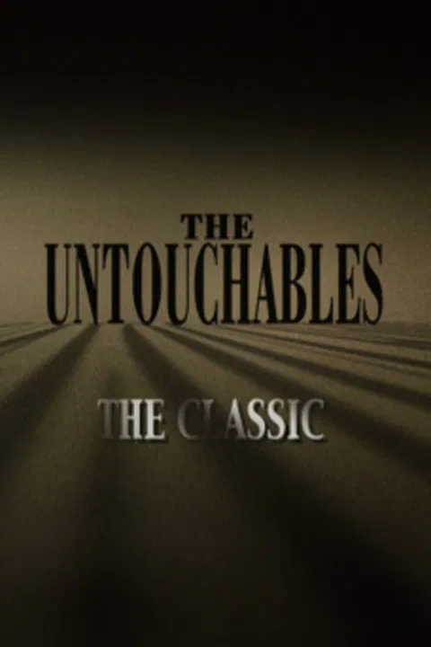 The Untouchables: The Classic poster background