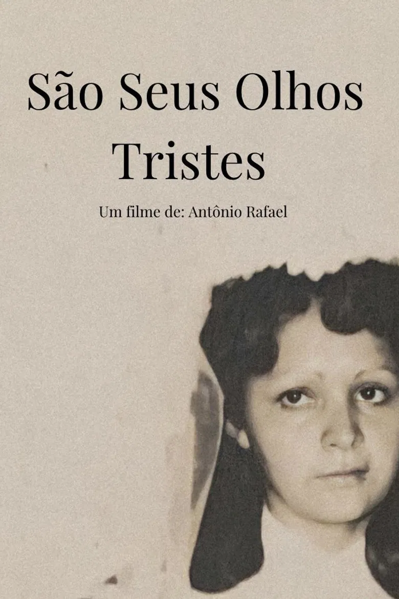 São Seus Olhos Tristes poster background
