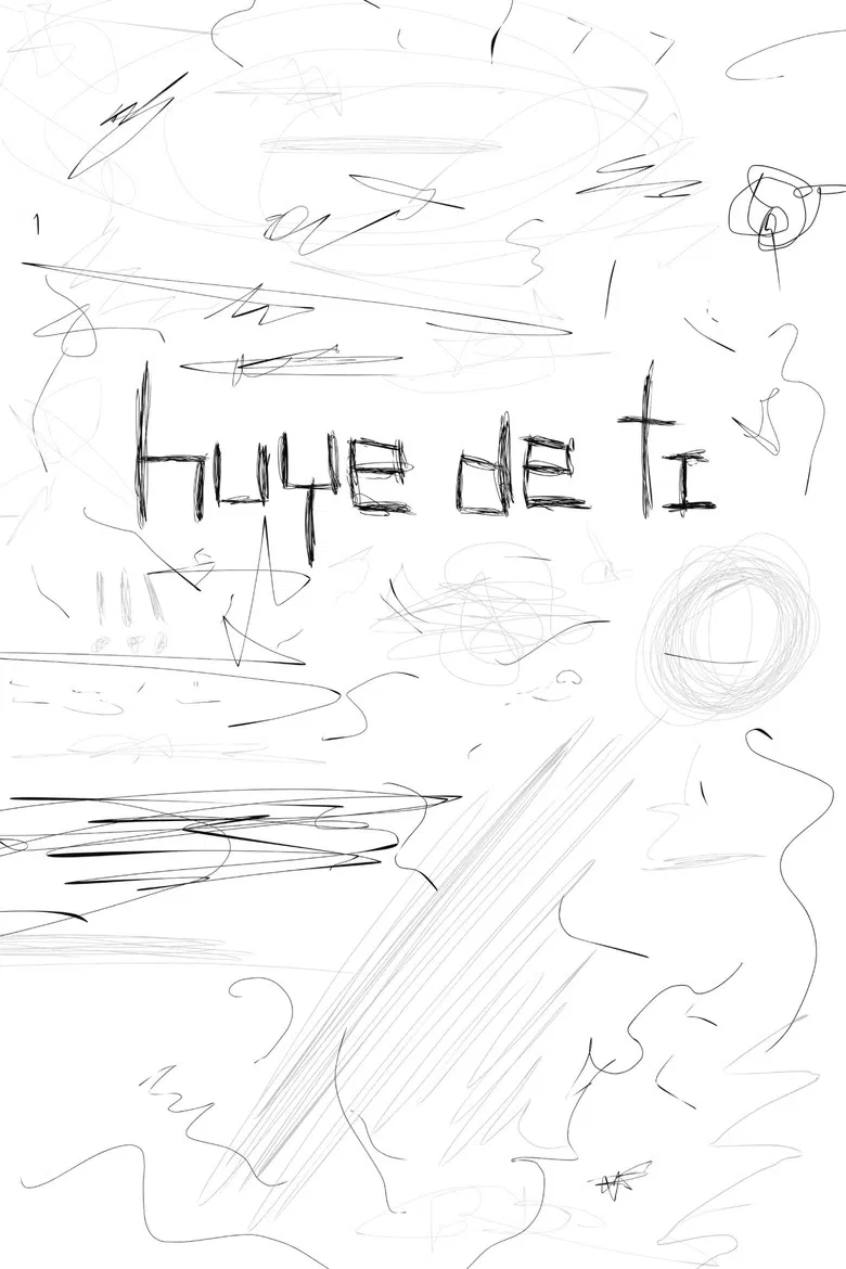 Huye de Ti poster background