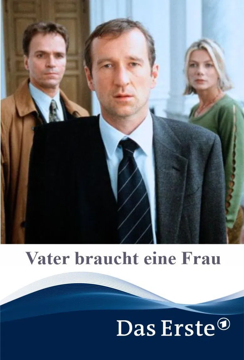 Vater braucht eine Frau poster background