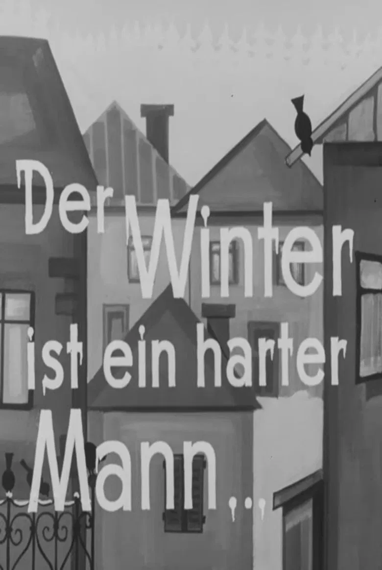 Der Winter ist ein harter Mann poster background