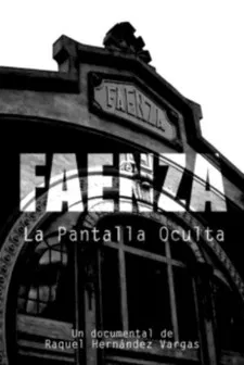 Faenza: La Pantalla Oculta poster background