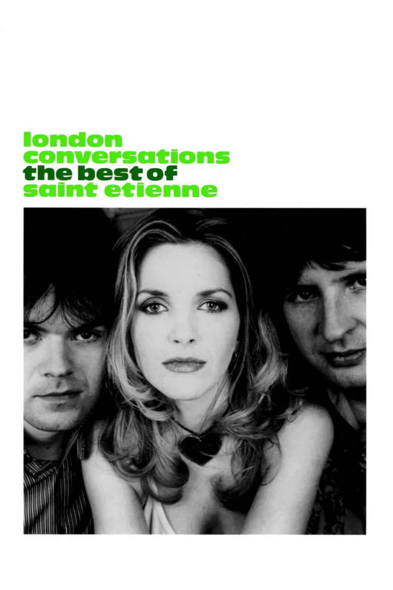 London Conversations: The Best of Saint Etienne poster background