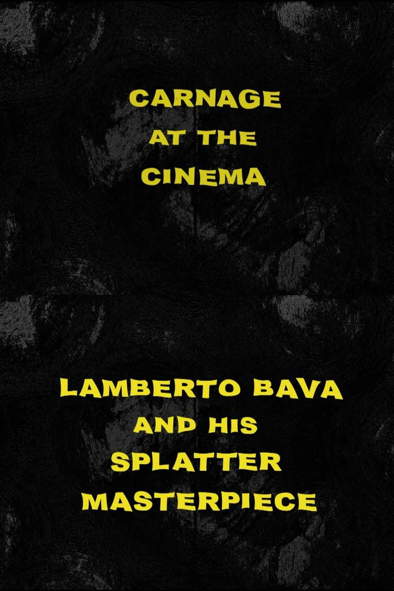 Carnage at the Cinema: Lamberto Bava and his Splatter Masterpiece poster background