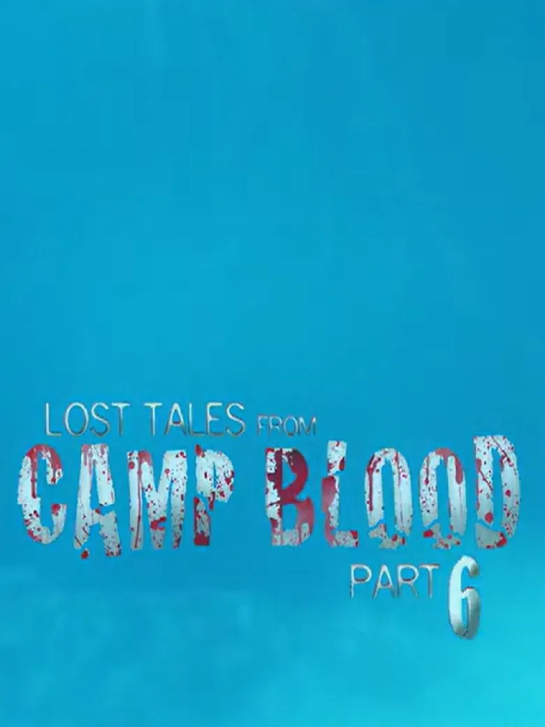 Lost Tales from Camp Blood - Part 6 poster background