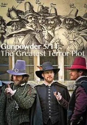 Gunpowder 5/11: The Greatest Terror Plot poster background
