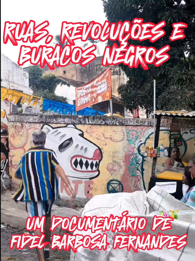 Ruas, Revoluções e Buracos Negros poster background