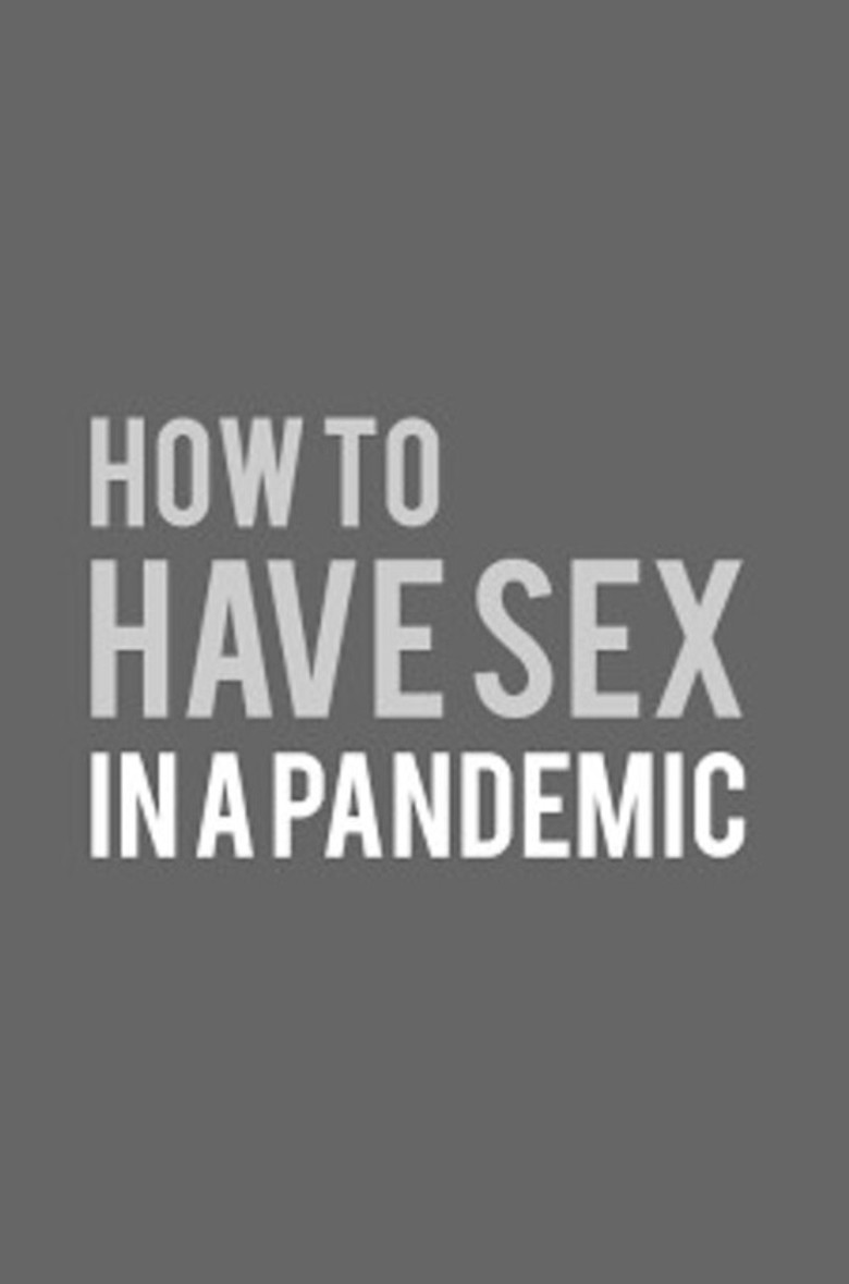 How to Have Sex in a Pandemic poster background