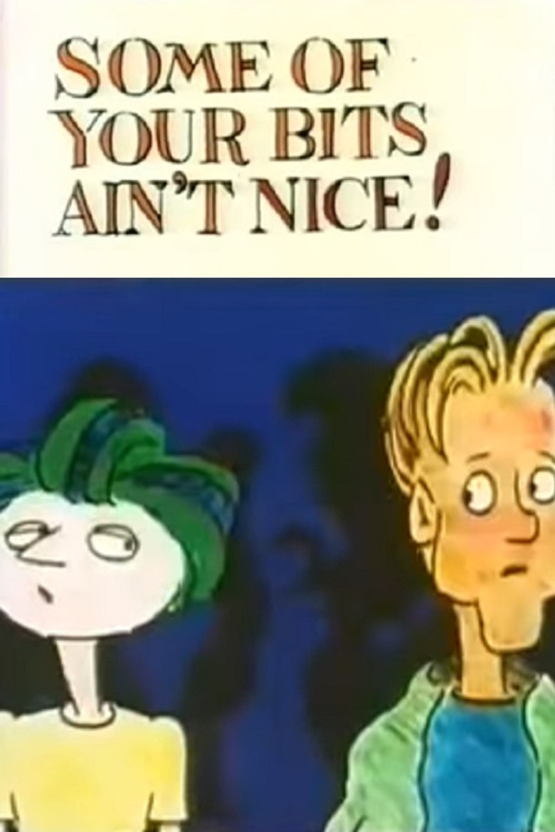 Some of Your Bits Ain't Nice! poster background