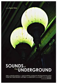 The Sounds of the Underground poster background