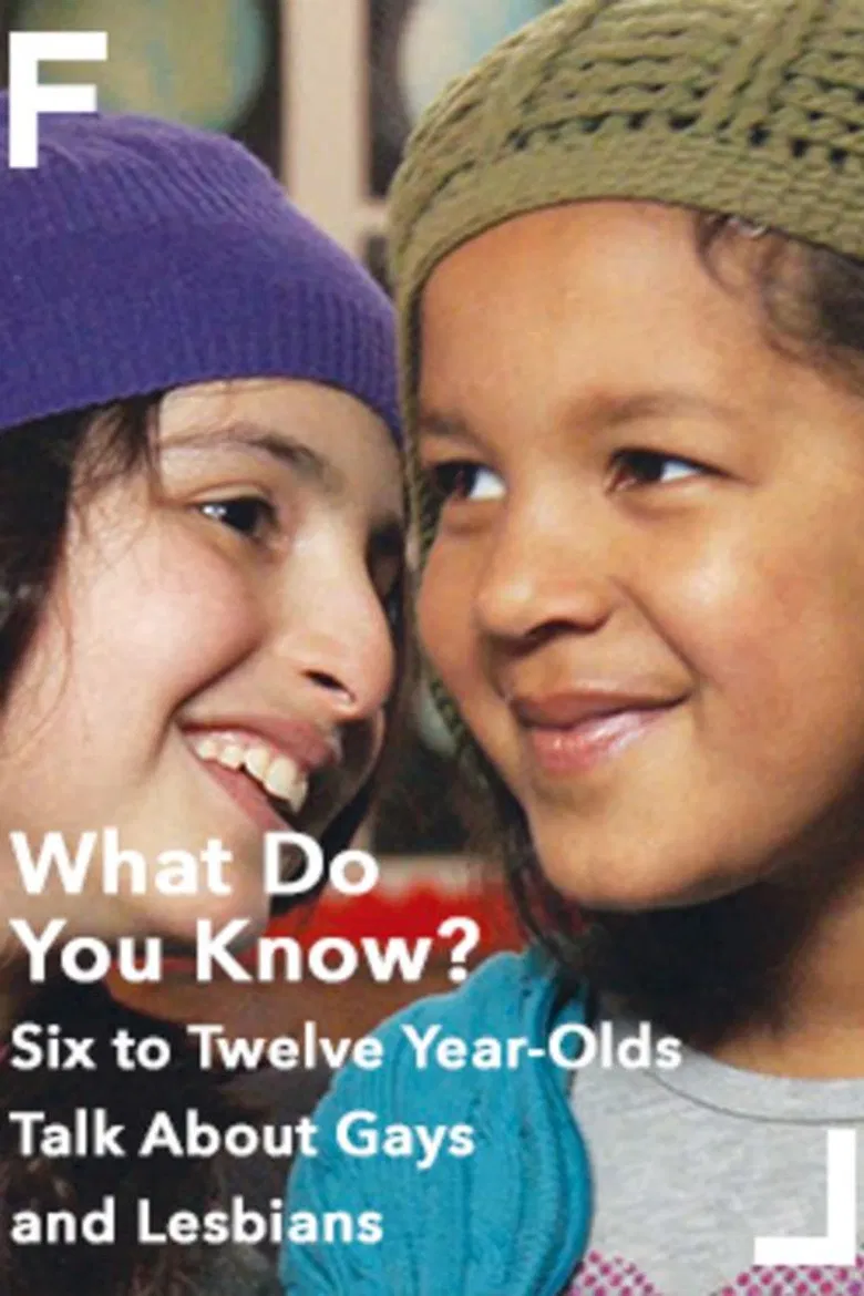 What Do You Know? Six to Twelve Year-Olds Talk About Gays and Lesbians poster background