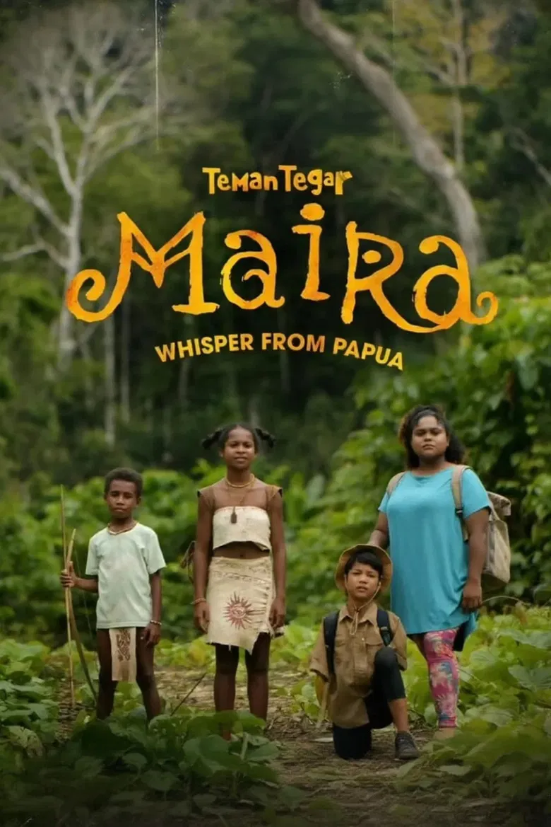 Teman Tegar: Maira - Whisper From Papua poster background