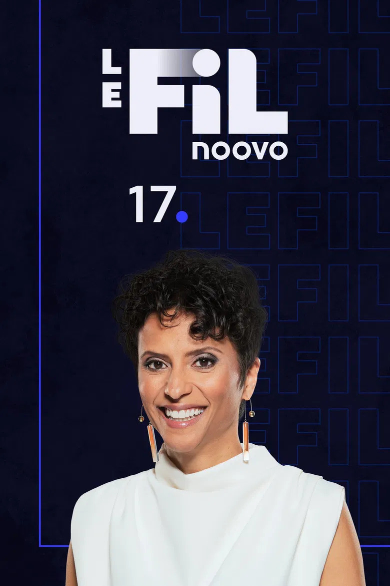 Noovo Le Fil 17 poster background