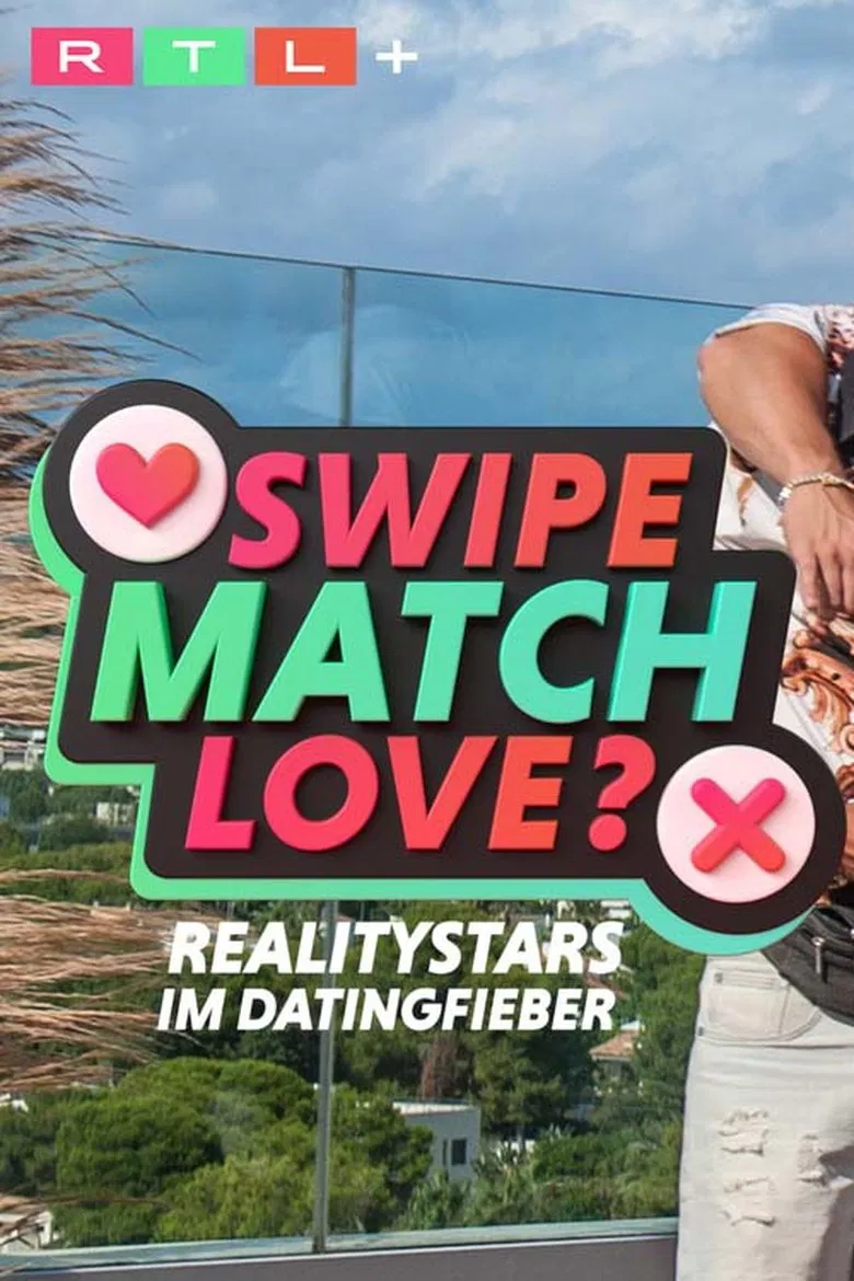 Swipe, Match, Love? - Realitystars im Datingfieber poster background