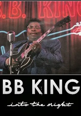 B.B. King: Into the Night poster background