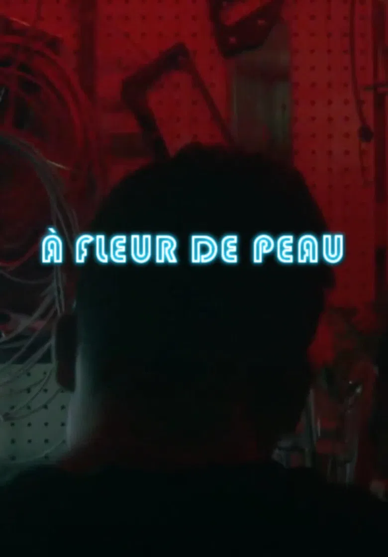 À fleur de peau poster background