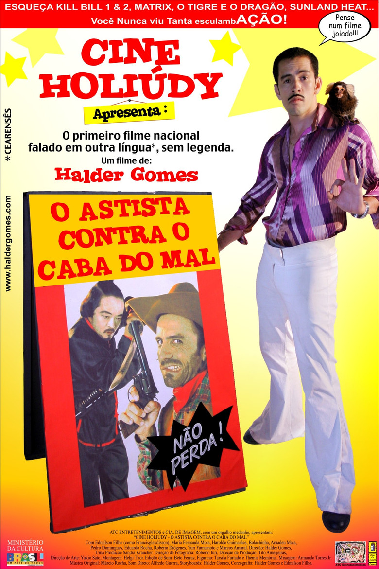 Cine Holiúdy - O Astista Contra o Caba do Mal poster background