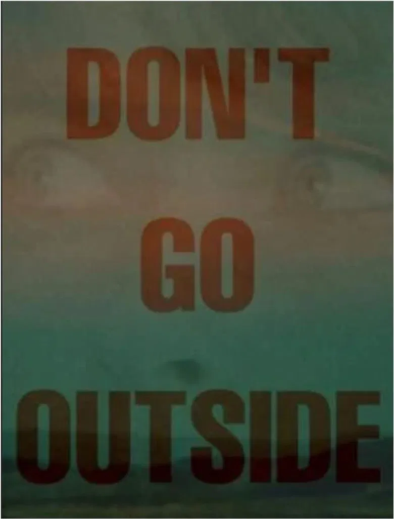 Don't Go Outside poster background