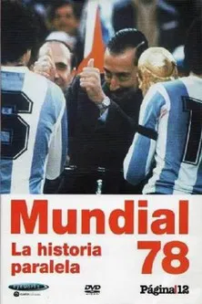 Mundial 78. La historia paralela poster background