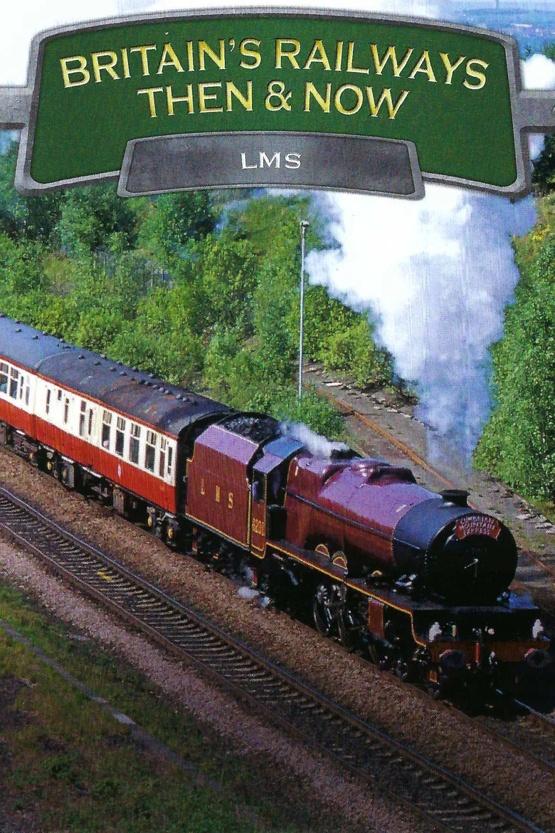 Britain's Railways Then & Now: LMS poster background