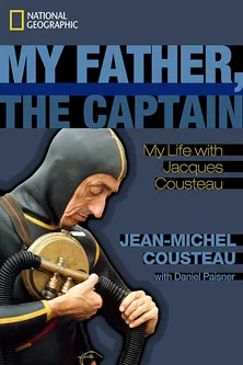 My Father the Captain: Jacques-Yves Cousteau poster background