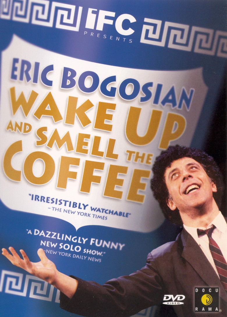 Eric Bogosian: Wake Up and Smell the Coffee poster background