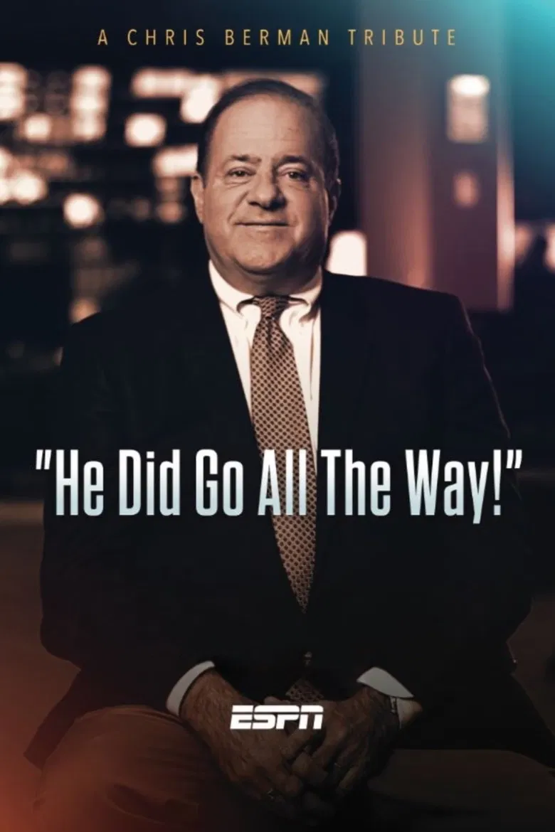 He Did Go All the Way: A Chris Berman Tribute poster background