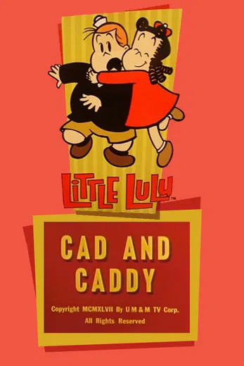 Cad and Caddy poster background