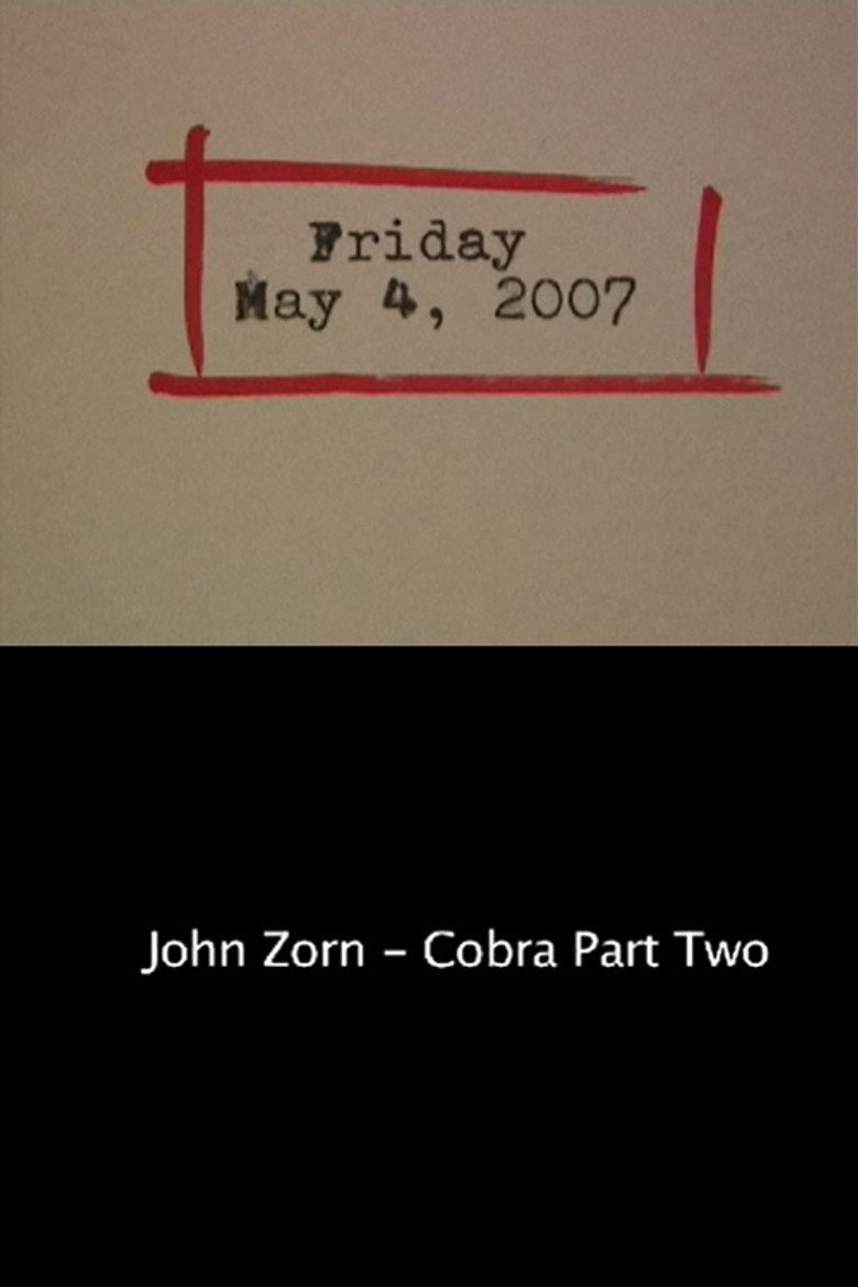 Friday May 4, 2007: John Zorn – Cobra Part Two poster background