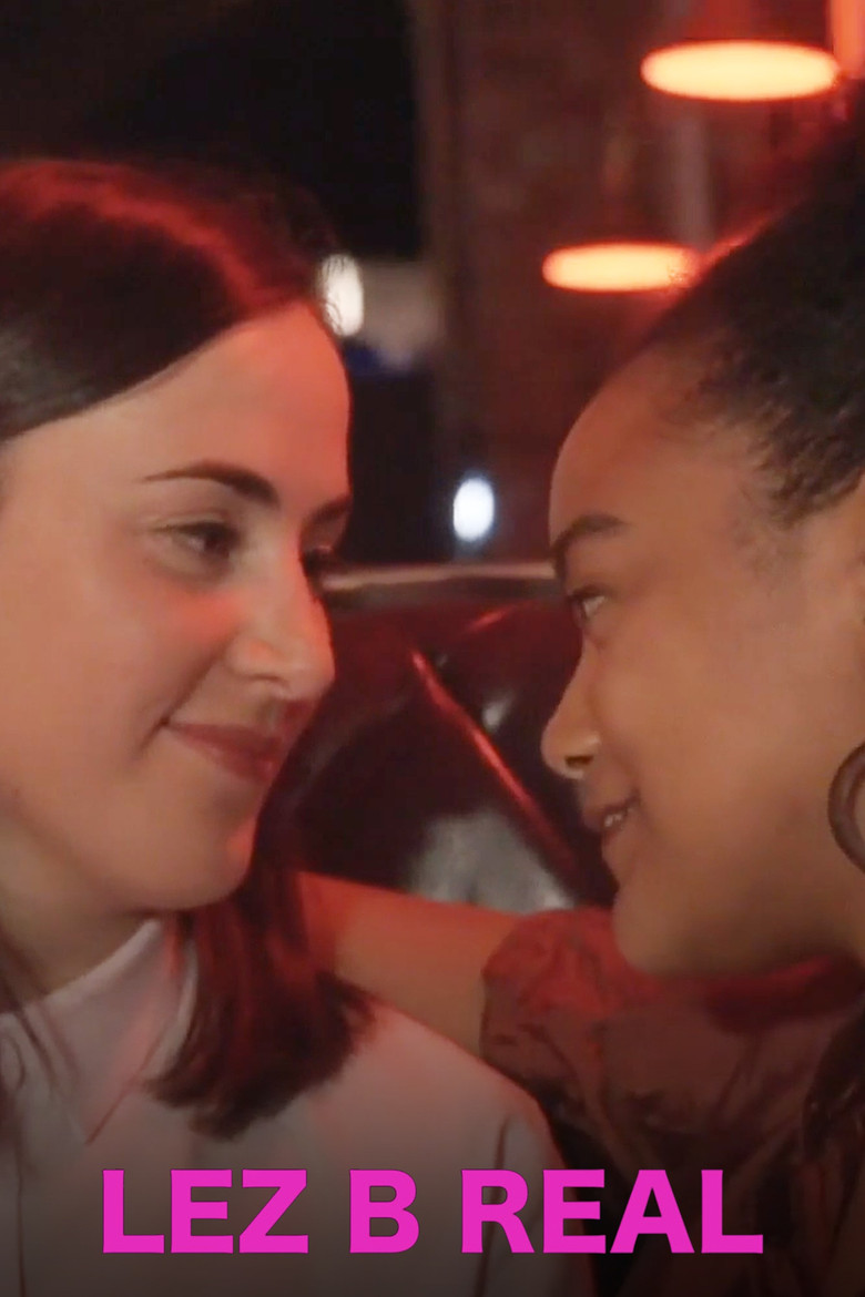 Lez B Real poster background