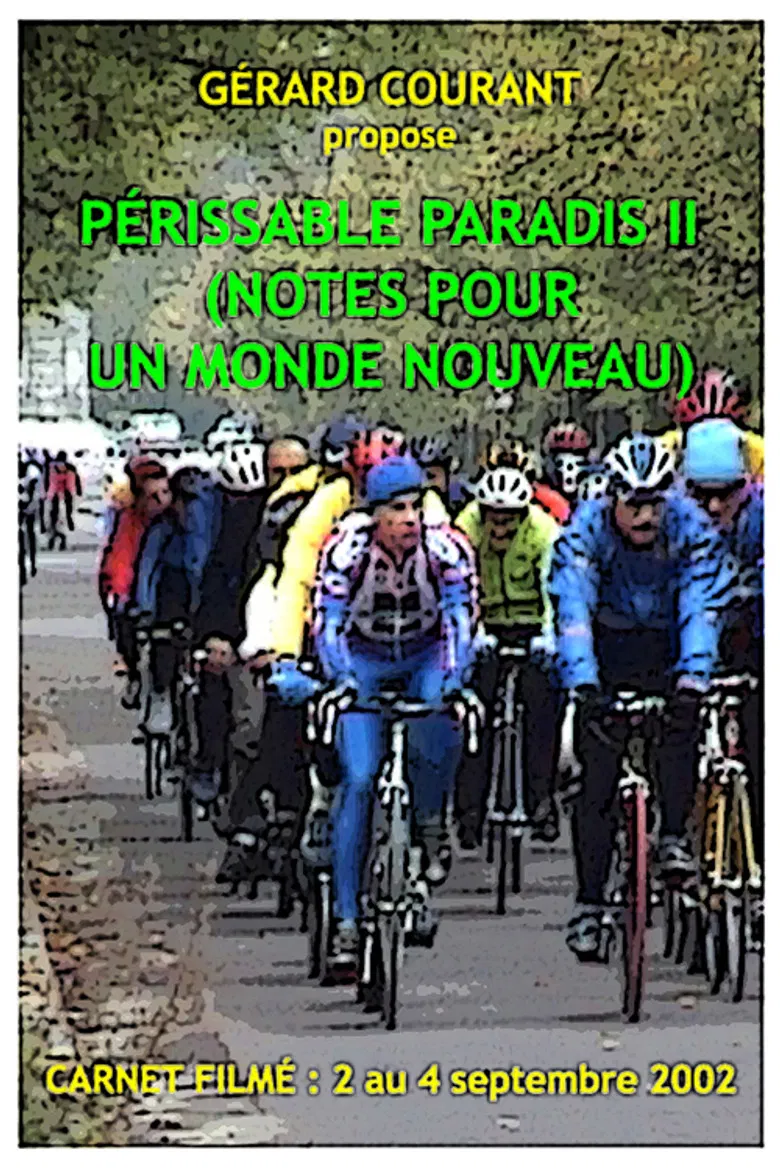 Périssable paradis II (Notes pour un monde nouveau) poster background