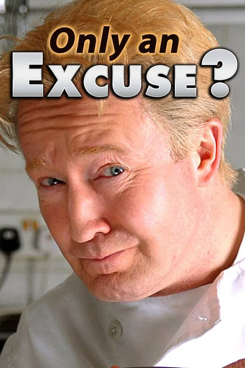 Only an Excuse? poster background