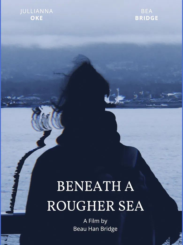 Beneath a Rougher Sea poster background