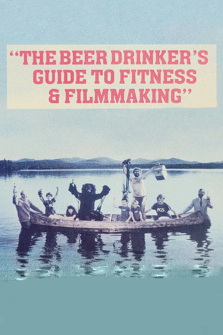 The Beer Drinker's Guide to Fitness and Filmmaking poster background