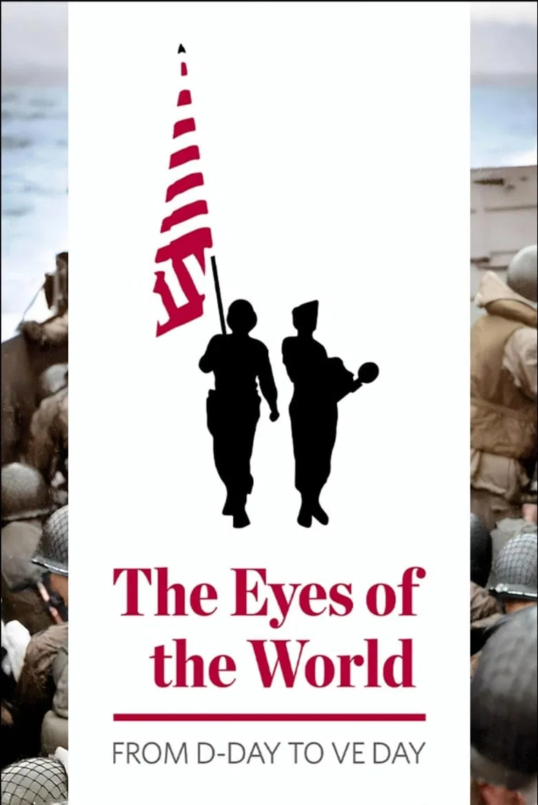 The Eyes of the World: From D-Day to VE Day poster background