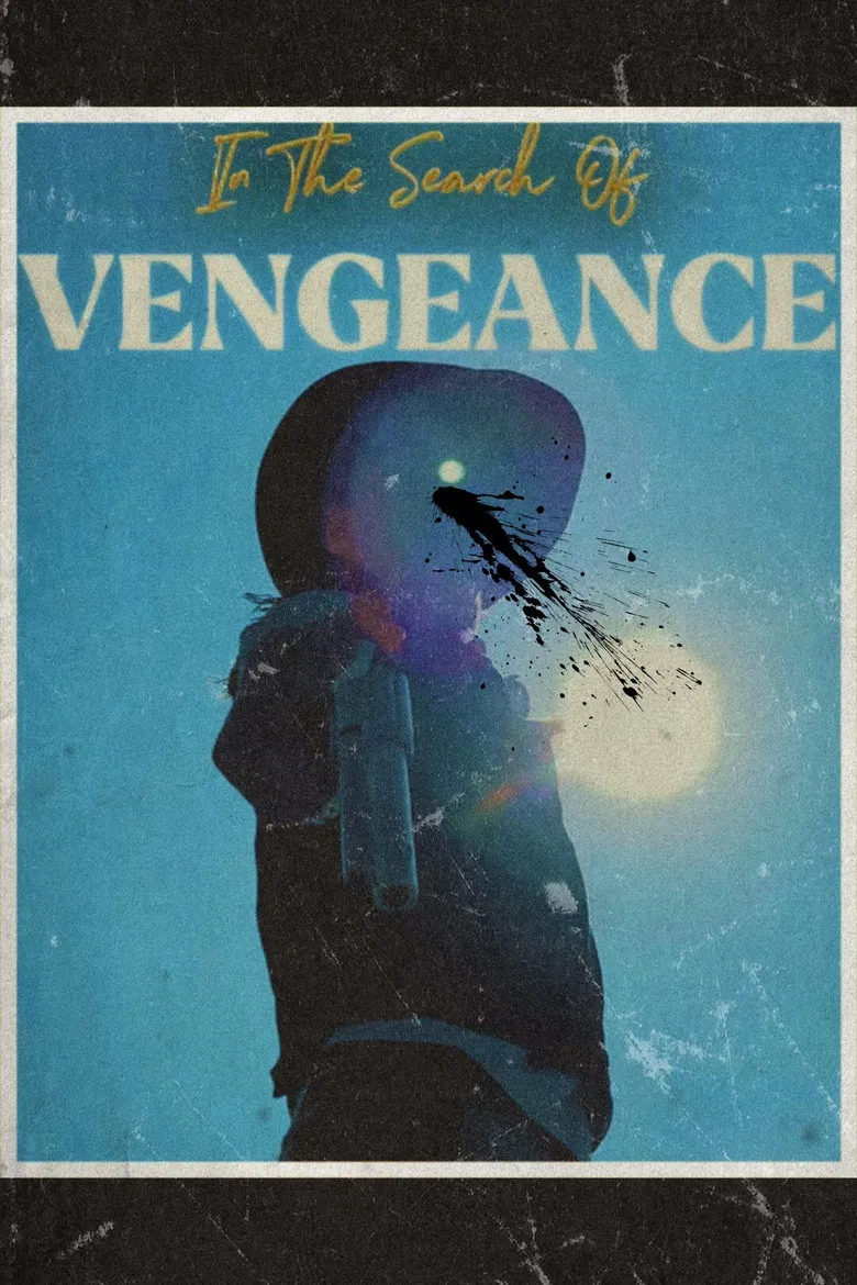 In The Search of Vengeance poster background
