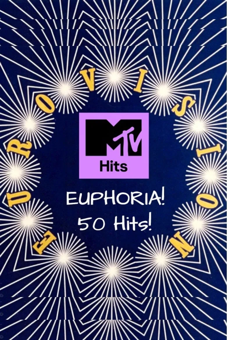 MTV - Euphoria! 50 Eurovision Hits! poster background