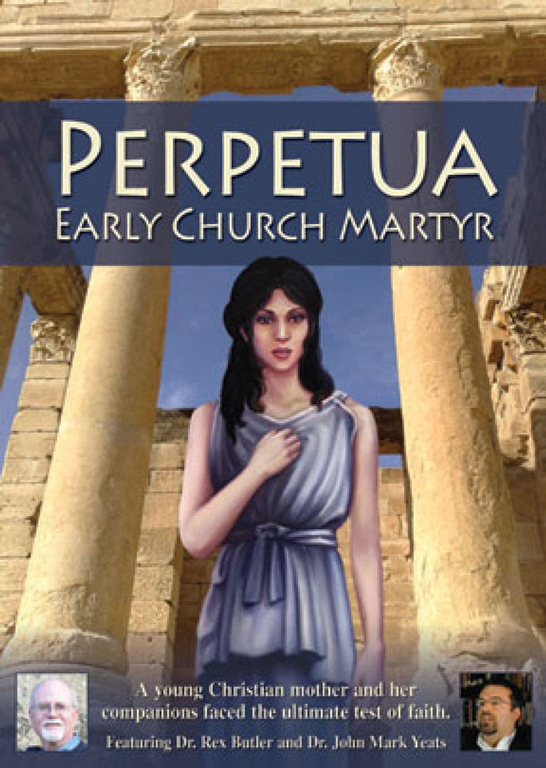 Perpetua: Early Church Martyr poster background