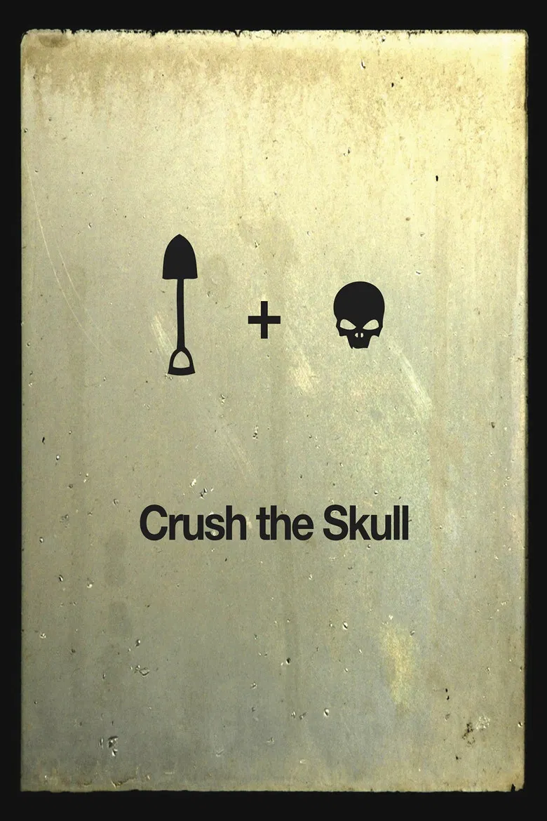 Crush the Skull poster background