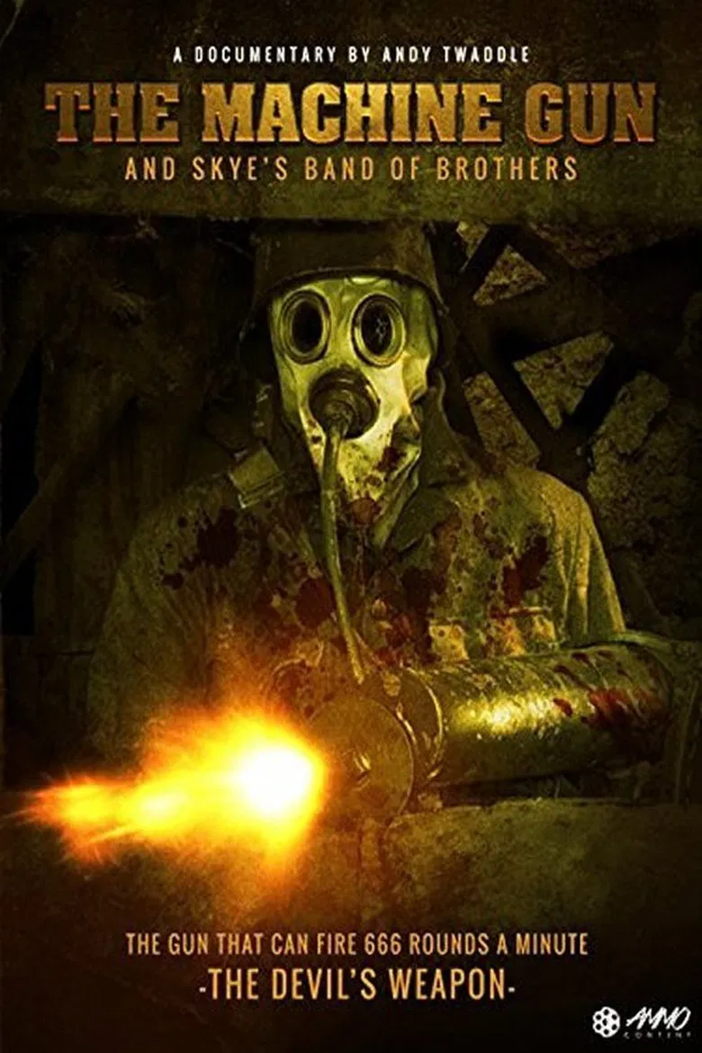 The Machine Gun and Skye's Band of Brothers poster background