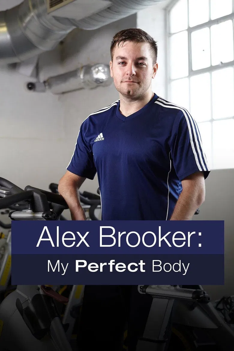 Alex Brooker: My Perfect Body poster background